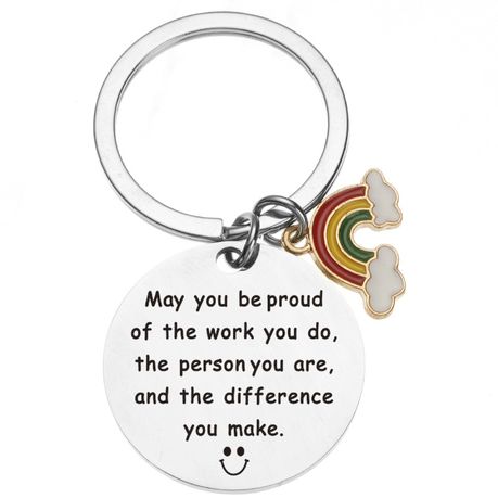 May you be proud of the work you do, rainbow stainless steel Keychain Gift. Image
