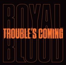 Trouble's Coming (Vinyl / 7" Single)
