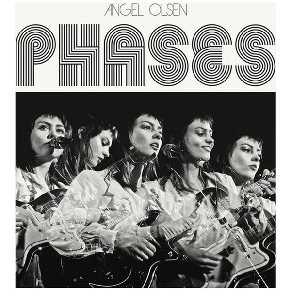 Angel Olsen - Phases Vinyl LP + Digital Download (Includes Bonus Tracks)