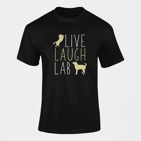 Live Laugh Lab Dog T-Shirt