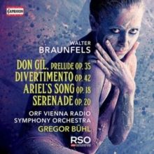 Walter Braunfels: Don Gil, Prelude Op. 35/Divertimento Op. 42/... (CD / Album)