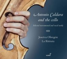 Antonio Caldara and the Cello (CD / Album)
