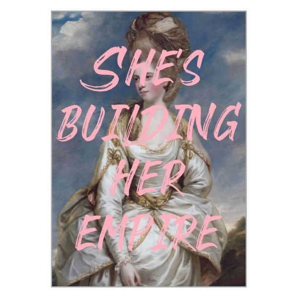 Building Her Empire Poster - A1