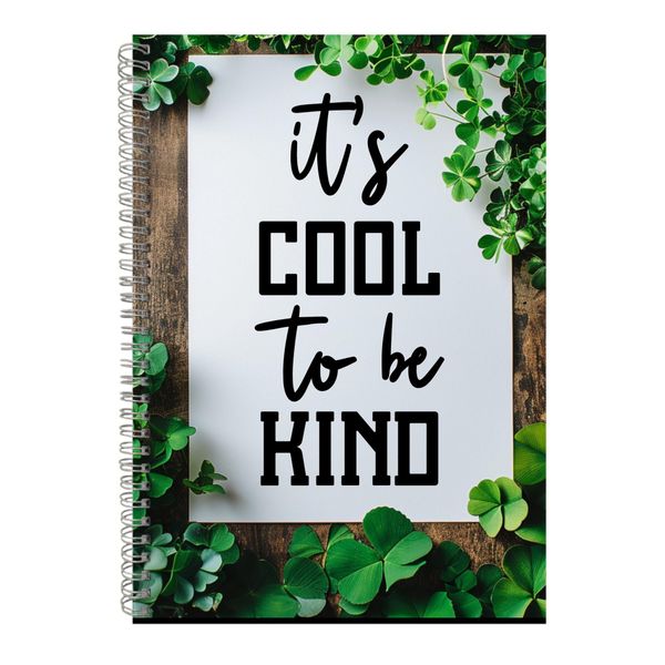 Kind A4 Notebook Spiral Lined Motivational Sayings Graphic Notepad Gift 135