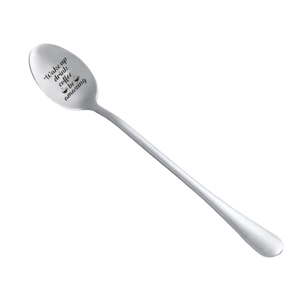 Engraved Long Handle Spoon - "Wake Up Drink Coffee be Amazing