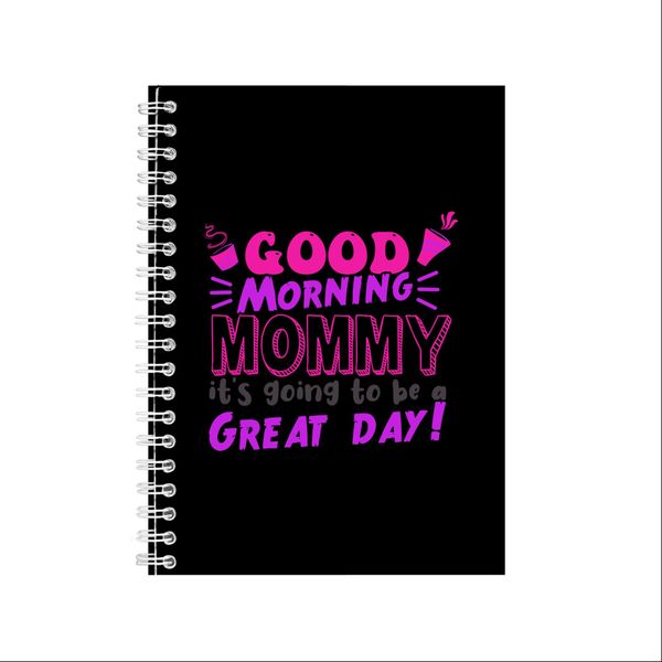 Good Morning Mommy Notebook Mother's Day Gift Idea A4 Notepad 130