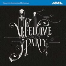 Cevanne Horrocks-Hopayian: Welcome Party (CD / Album)