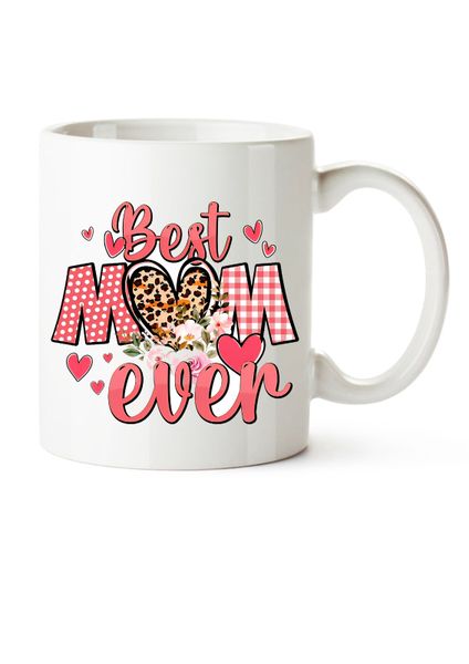Best Mom Ever White Ceramic Mug