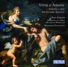 Virtù E Amore: Sinfonie E Arie Del Secondo Barocco (CD / Album)