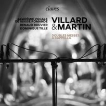 Villard &amp; Martin: Doubles Messes a Cappella (CD / Album Digipak)