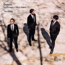 Trio Zadig: Orpheus - Hommage À Saint-Saëns (CD / Album)