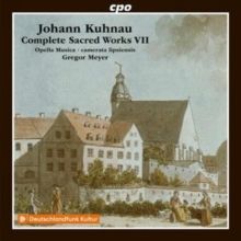 Johann Kuhnau: Complete Sacred Works VII (CD / Album)