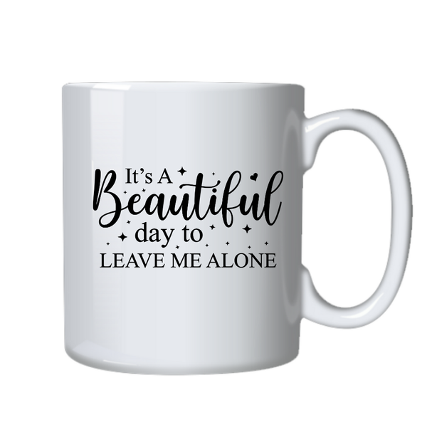 Beautiful Day Motivational Positive Mug Ideal Gift Birthday Christmas 402