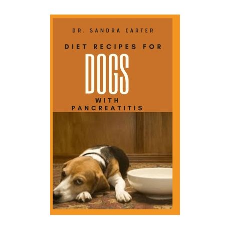 Pancreatitis recipes for dogs