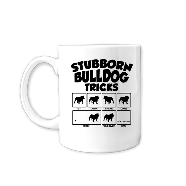 Stubborn Bulldog Tricks Mug