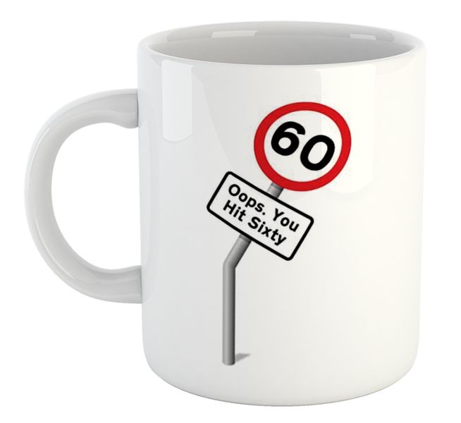 Oops You Hit Sixty 60th Birthday Gift Coffee Mug