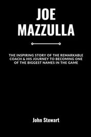 Joe Mazzulla: The Inspiring Story Of The Remarkable Coach & His Journey ...