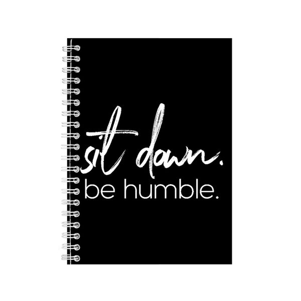 Humble A5 Notebook Spiral Lined Motivational Saying Graphic Notepad Gift143