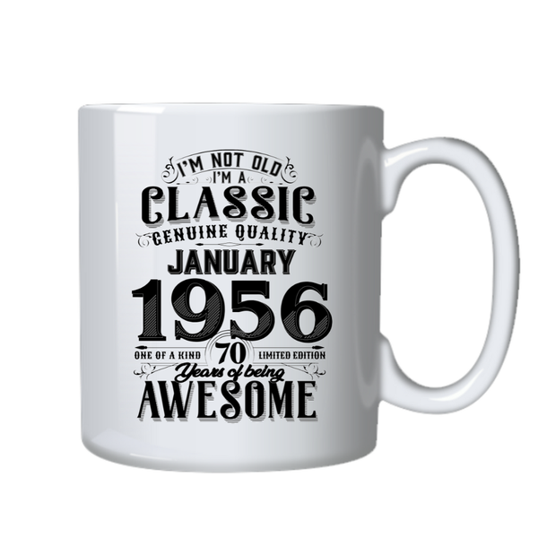 70 Years Old Born in January 1956 Birthday Gift Cup Mug