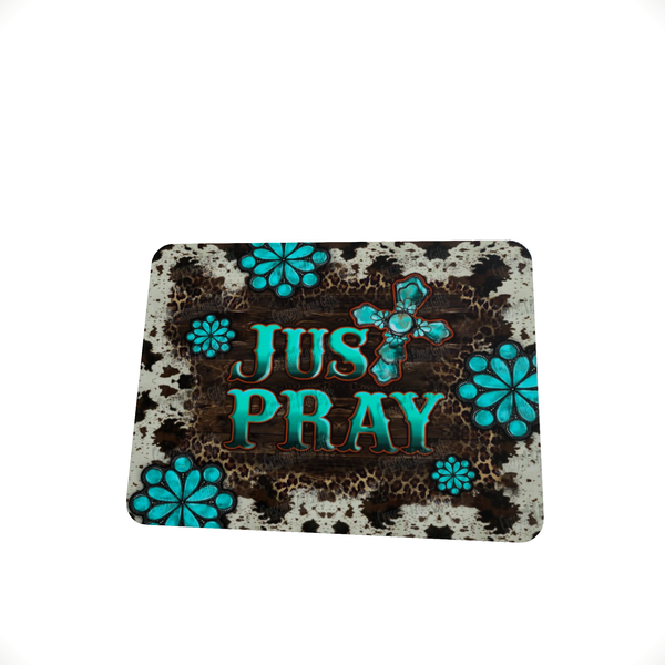 Just Pray Blue - Mouse Pad