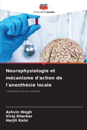 Neurophysiologie Et M Canisme D Action De L Anesth Sie Locale Shop Today Get It Tomorrow