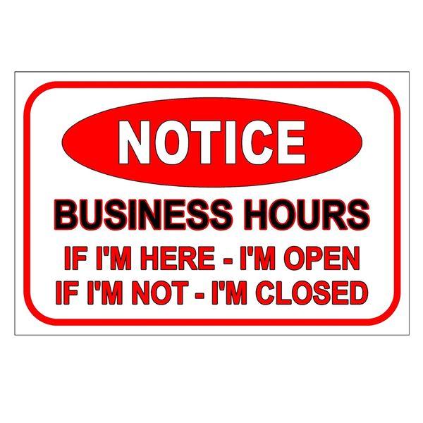 Decor Funny Business Hours Wall Mounted Ornamental Plaque - 30cm