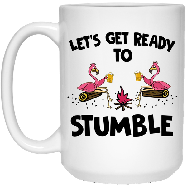 Let's get Ready To Stumble FLAMINGO Birthday Christmas Gift Mug