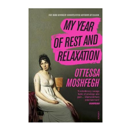 Book Review: My Year of Rest and Relaxation by Ottessa Moshfegh