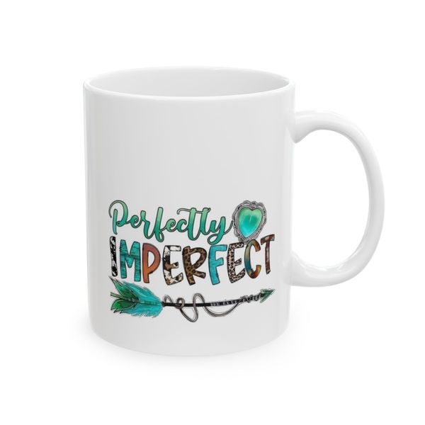 Perfectly Imperfect - Mug