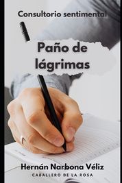 Pa?o De L?grimas: Consultorio Sentimental. Caballero De La Rosa | Buy ...