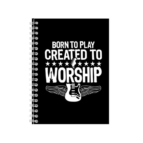Born to Play Created to Worship Notebook Gift Idea A4 Notepad Pad 25