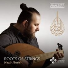 Nazih Borish: Roots of Strings (CD / Album)