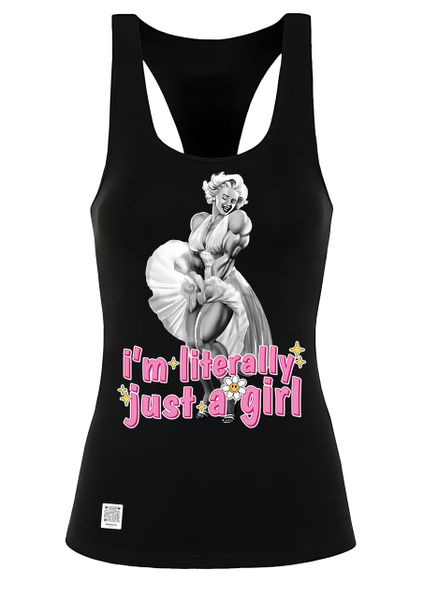 I'm Literally just a Girl- Ladies vest