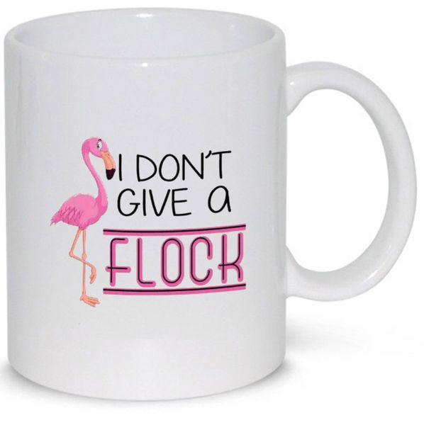 I Don't Give A Flock Birthday Christmas Gift Coffee Mug