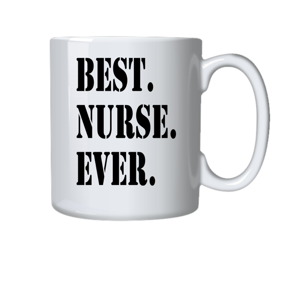 Nursing Coffee Mug - Best Nurse Ever