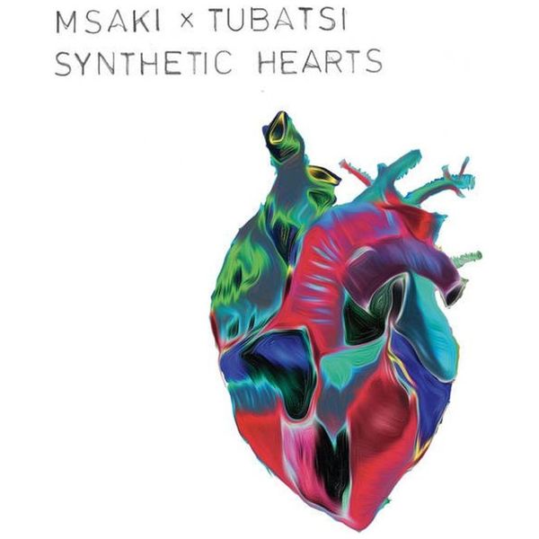 MSAKI x TUBATSI - Synthetic Hearts Vinyl LP Album (Tracklist Included)