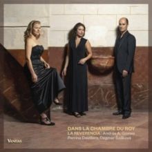 La Reverencia: Dans La Chambre Du Roy (CD / Album)