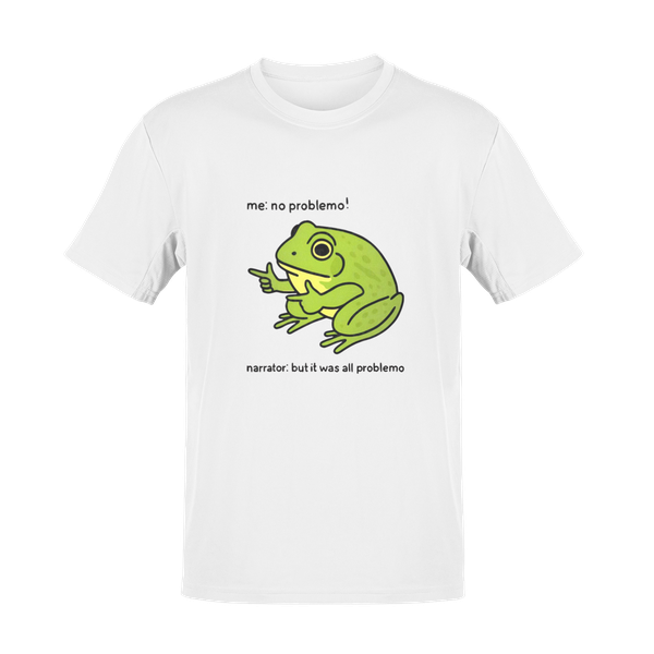 All Problemo Funny T-Shirt - White