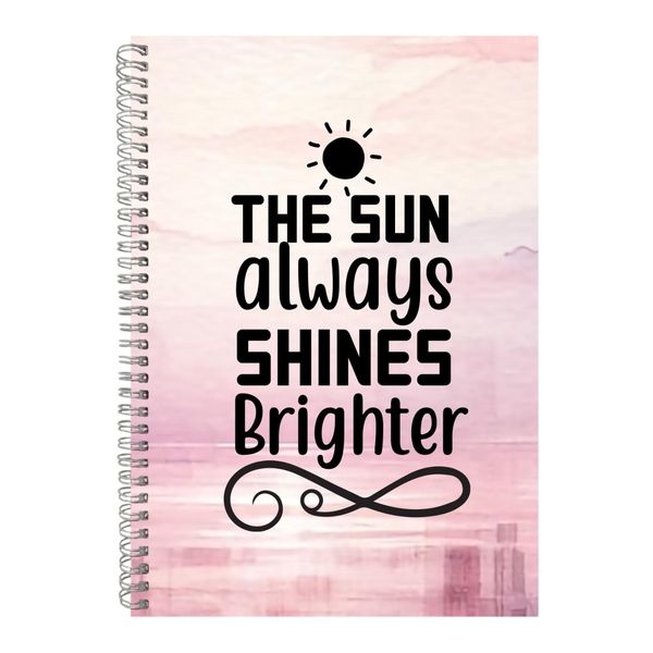 Sun A4 Notebook Spiral and Lined Motivational Graphic Quote Notepad Gift152