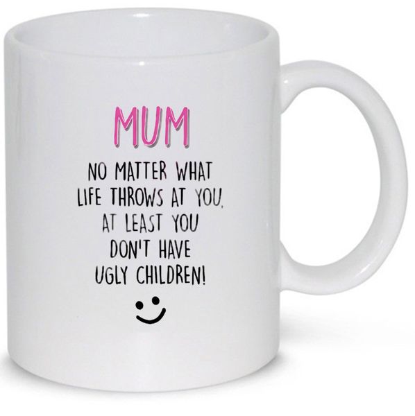 Mum Ugly Children Birthday Christmas Mother's Day Gift 11Oz Coffee Mug