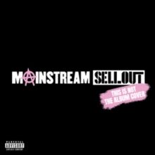 Mainstream Sellout (CD / Album)