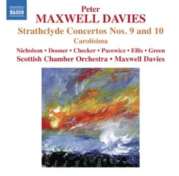 Peter Maxwell Davies: Strathclyde Concertos Nos. 9 and 10 (CD / Album)