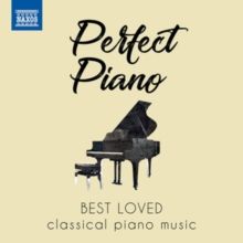 Perfect Piano: Best Loved Classical Piano Music (CD / Album)