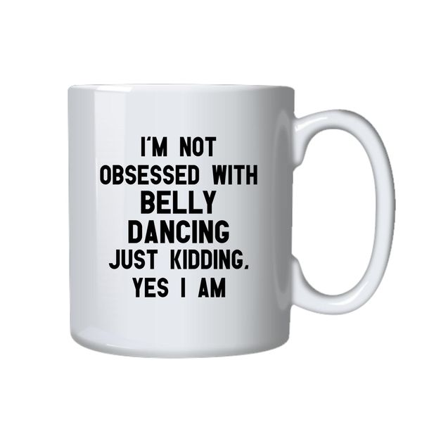 Belly Dancing Coffee Mug - Best Belly Dancers Gift For Birthday Christmas