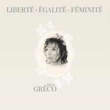 Liberté - Égalité - Féminité (CD / Album)