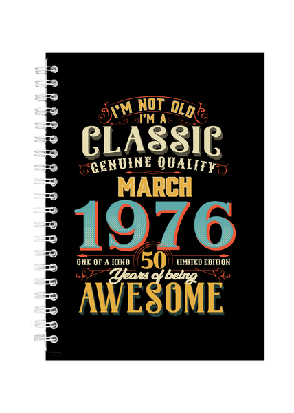 50 Years Old Born March 1976 Birthday Writing Book Notepad Notebook A4