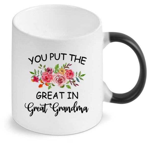 You Put The Great In Great Grandma Color Changing Mug