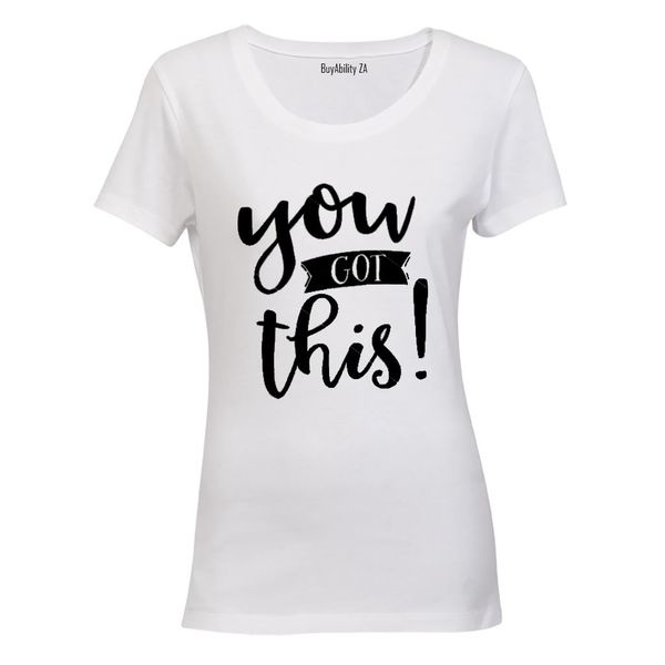 You Got This - Ladies - T-Shirt - White
