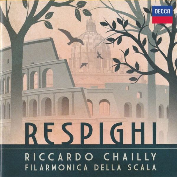 Respighi - Filarmonica Della Scala