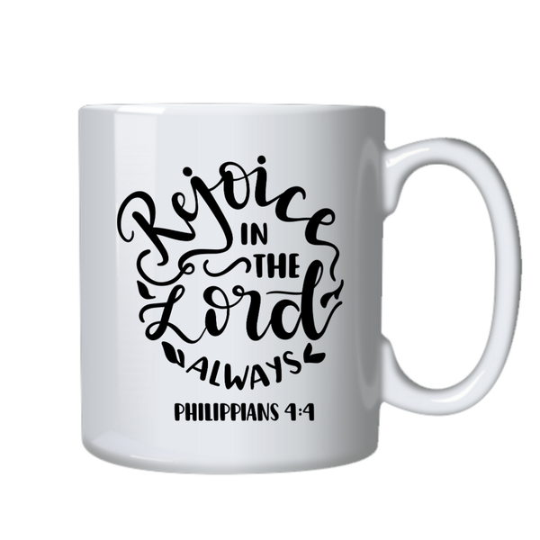 Rejoice in The Lord Christian Theme Birthday Christmas Gift Cup Mug 402